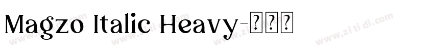 Magzo Italic Heavy字体转换